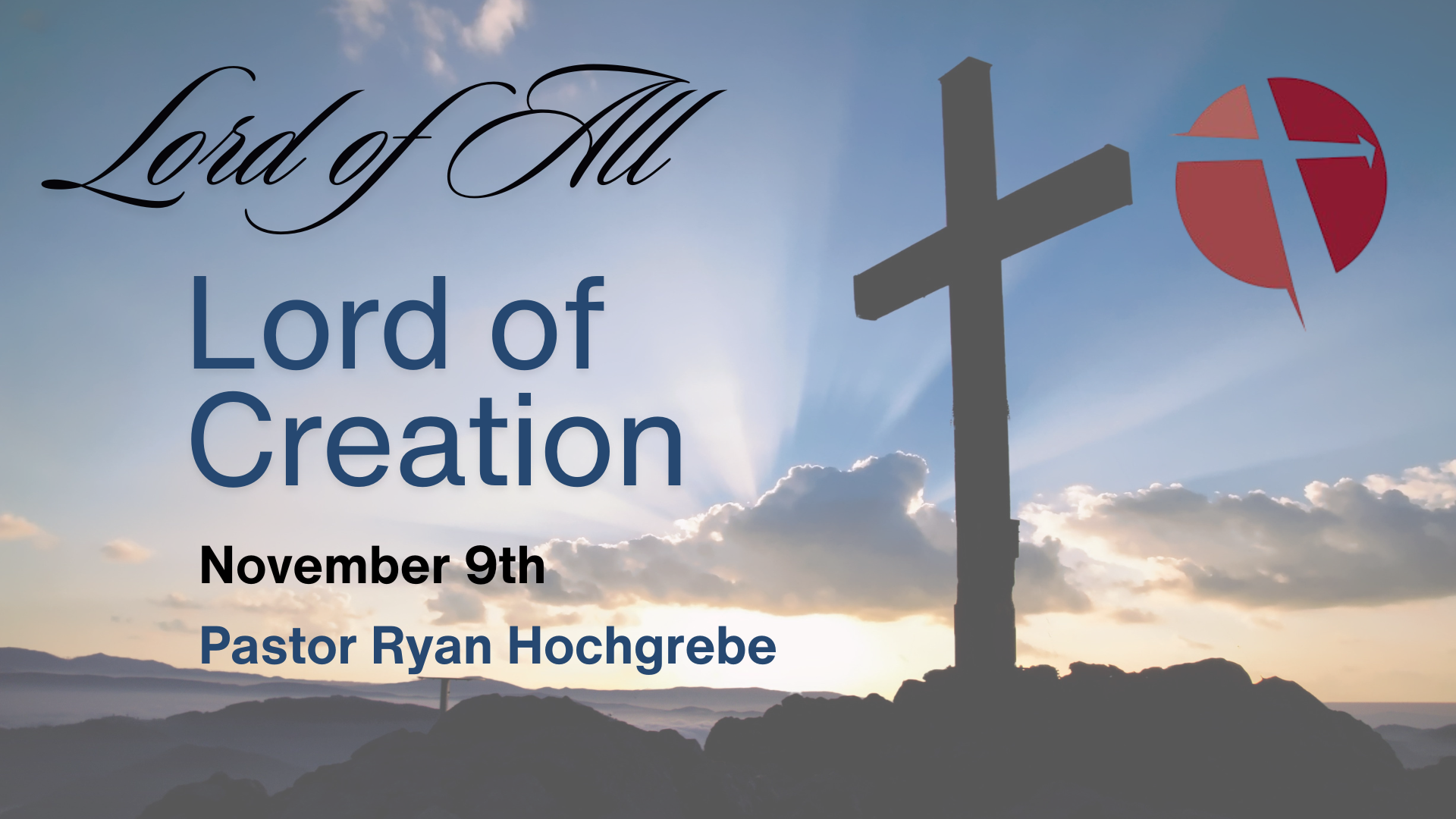 Lord of All – November 9th
